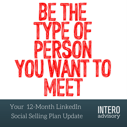12-Month Social Selling Plan 1st level Connections 