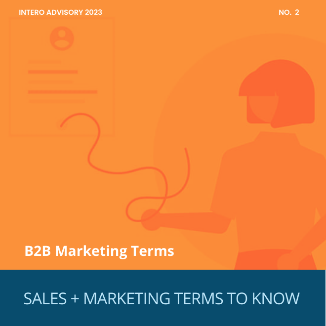 A Guide to the Most Important B2B Marketing Terms and Their Definitions