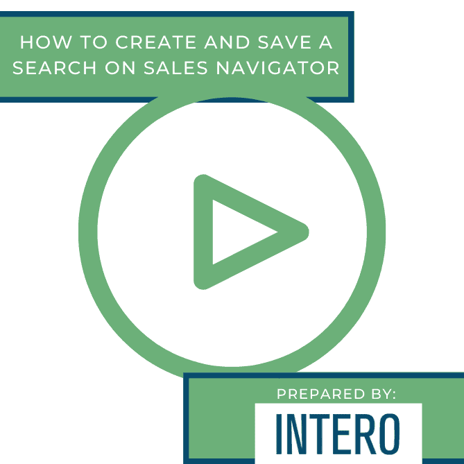 How to Create and Save a Search in Sales Navigator
