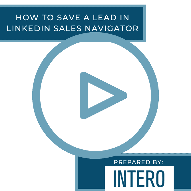 How to Save a Lead in LinkedIn Sales Navigator