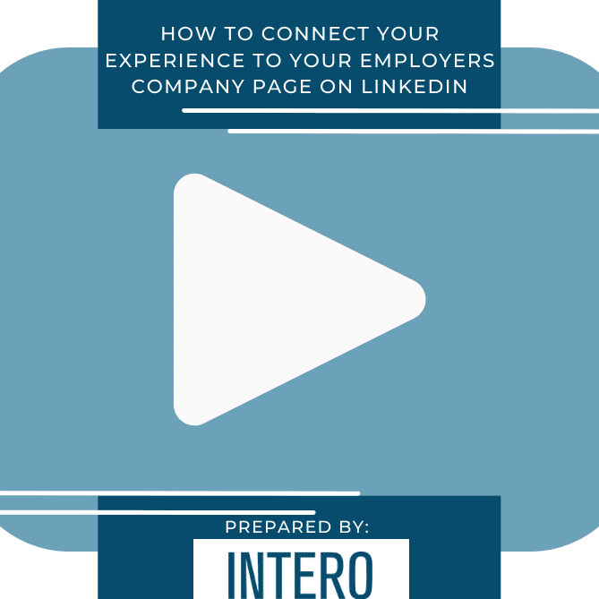 How to Connect Your Experience to Your Employers Company Page on LinkedIn