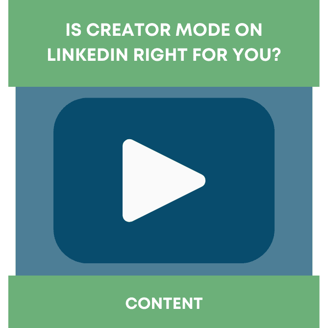 Is Creator Mode on LinkedIn Right for You?