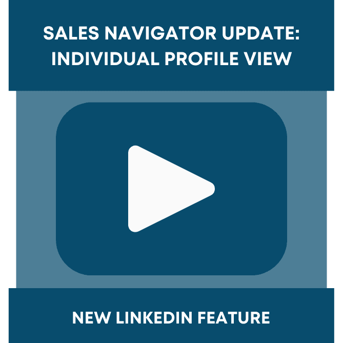 New Sales Navigator Update: Individual Profile View