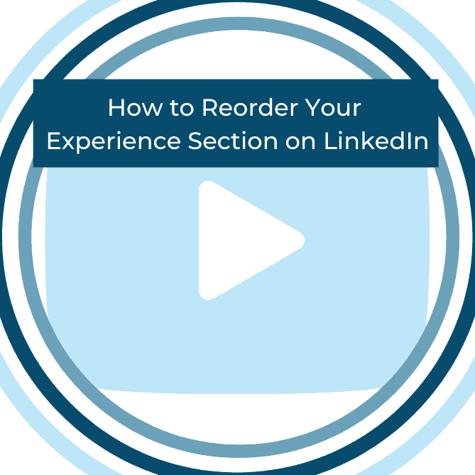 How to Reorder Your Experience Section on LinkedIn